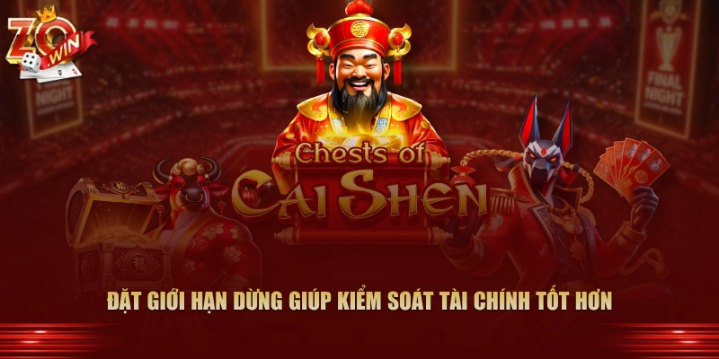 Cách Chơi Nổ Hũ Thần Tài Zowin Dễ Nổ Nhất 2026 4 Đặt giới hạn dừng giúp kiểm soát tài chính tốt hơn