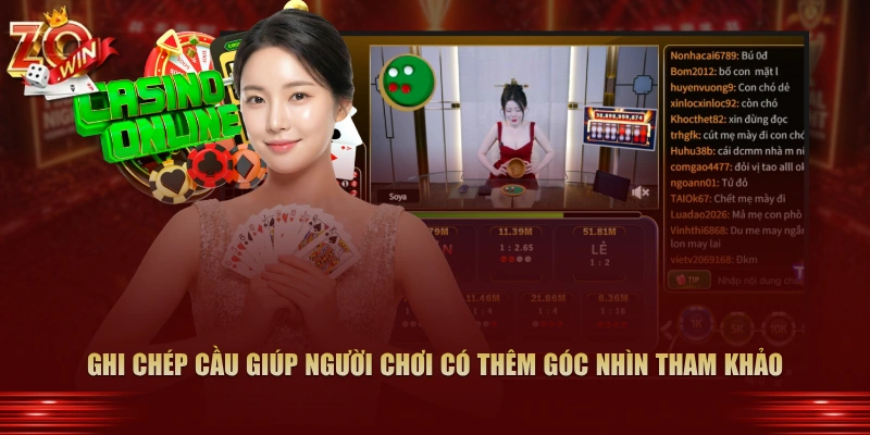 Ghi chép cầu giúp người chơi có thêm góc nhìn tham khảo
