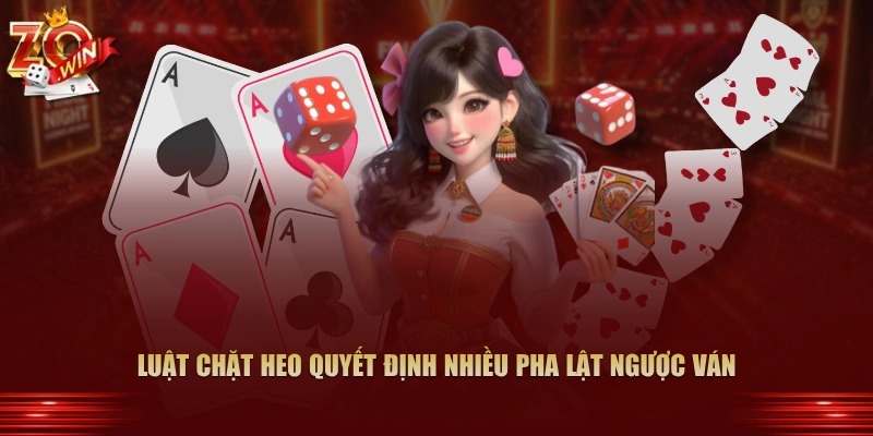 Luật chặt heo quyết định nhiều pha lật ngược ván