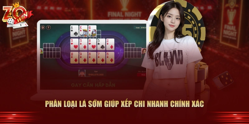 Cách Xếp Bài Mậu Binh - Hướng Dẫn Chi Tiết Trên Zowin 2 Phân loại lá sớm giúp xếp chi nhanh chính xác